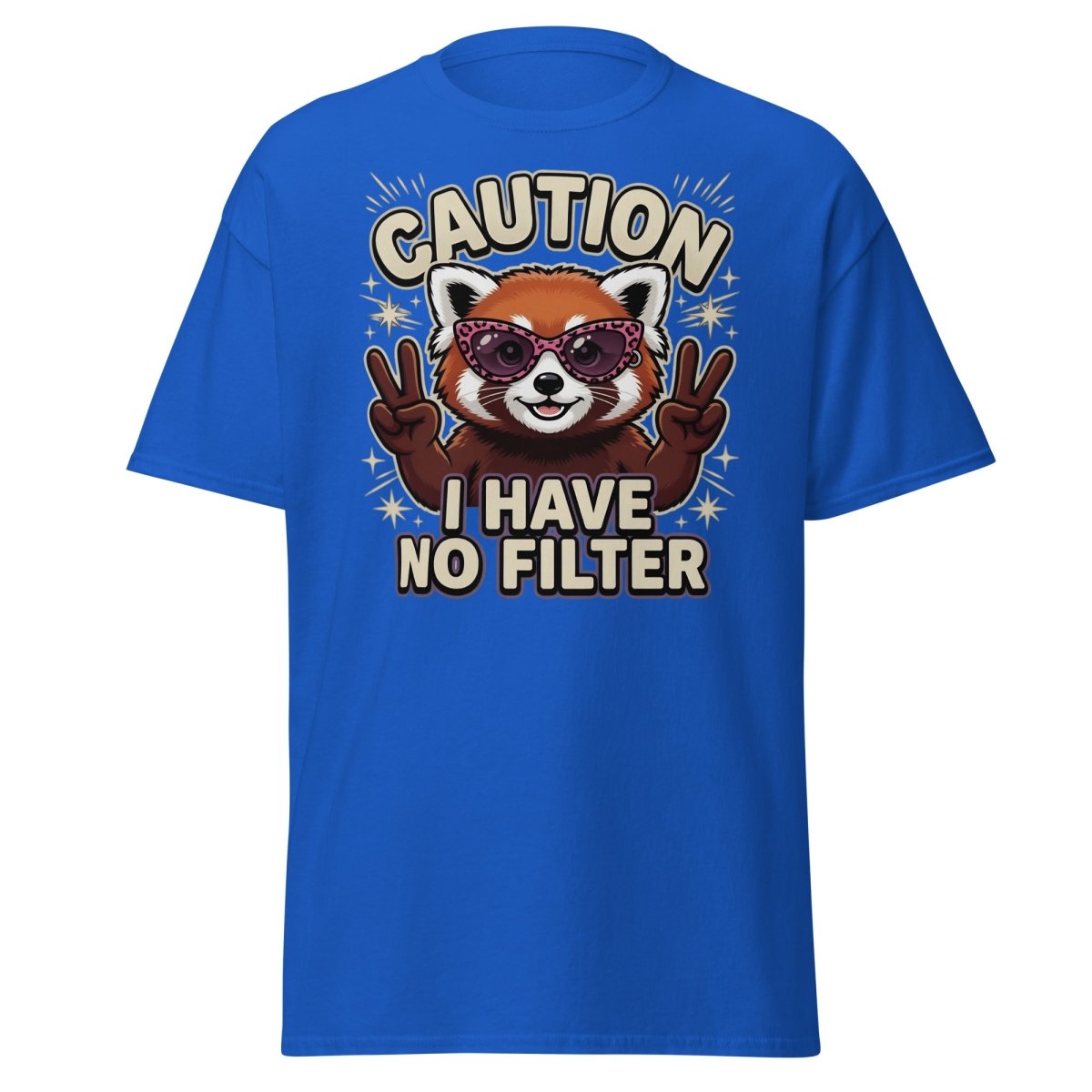 Caution I Have No Filter Red Panda T-Shirt Funny Sunglasses Tee - Royal - TeeRipple