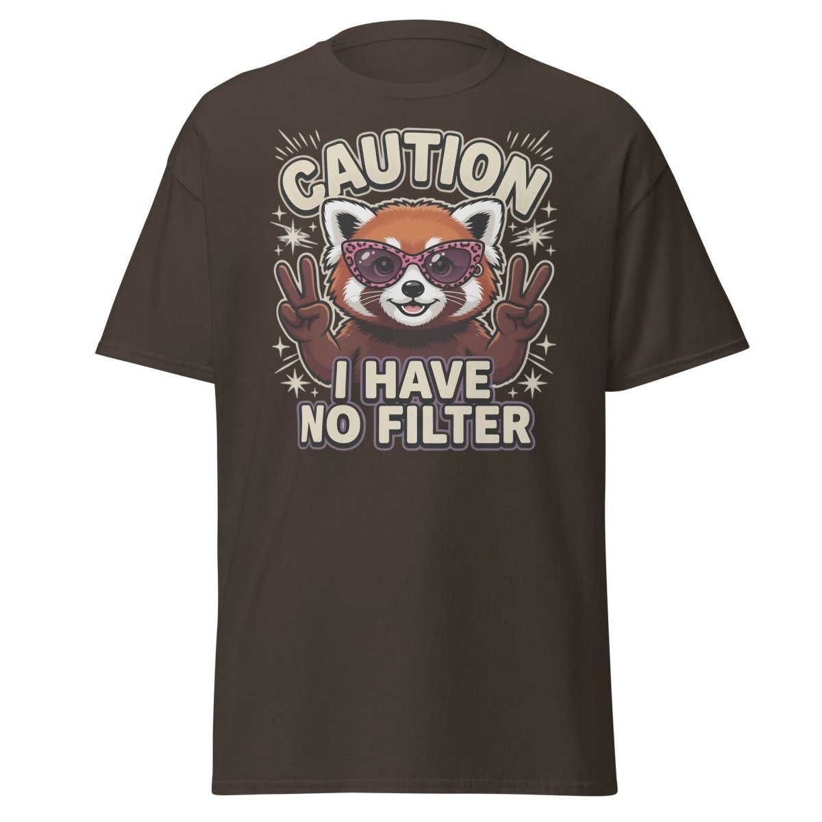 Caution I Have No Filter Red Panda T-Shirt Funny Sunglasses Tee - Dark Chocolate - TeeRipple