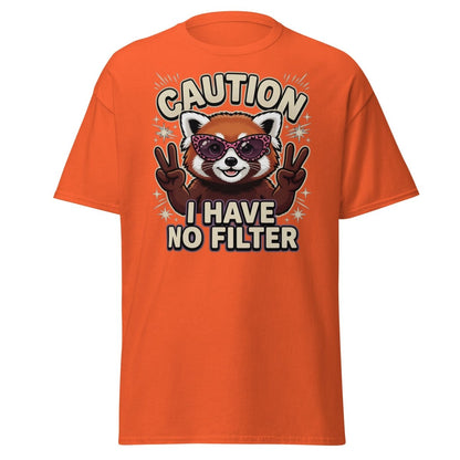 Caution I Have No Filter Red Panda T-Shirt Funny Sunglasses Tee - Orange - TeeRipple
