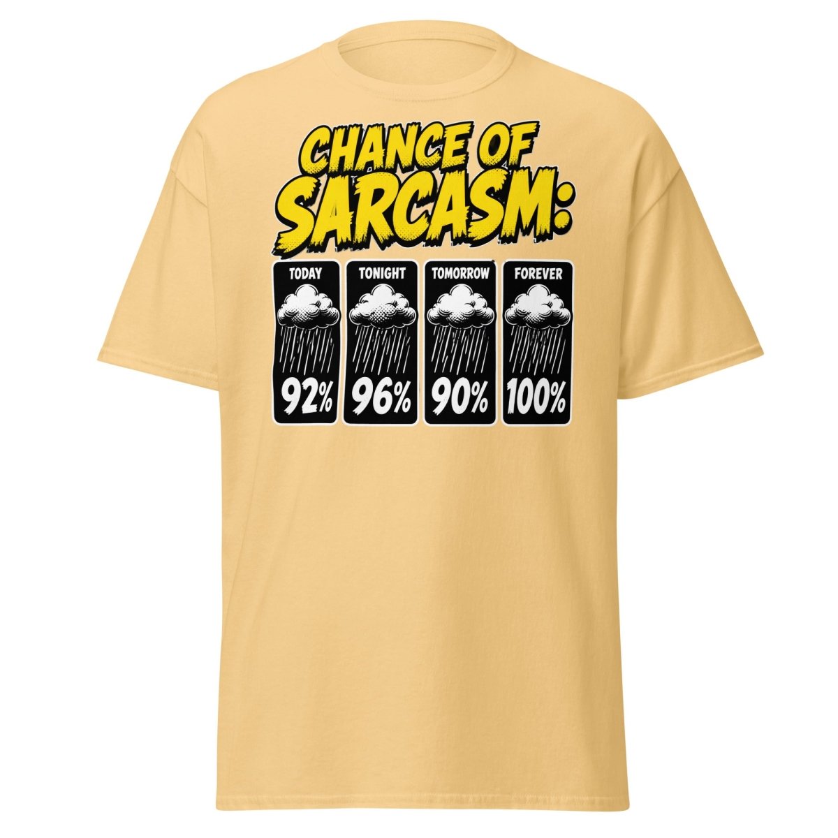 Chance of Sarcasm Funny T-Shirt – Sarcastic Tee - Yellow Haze - TeeRipple