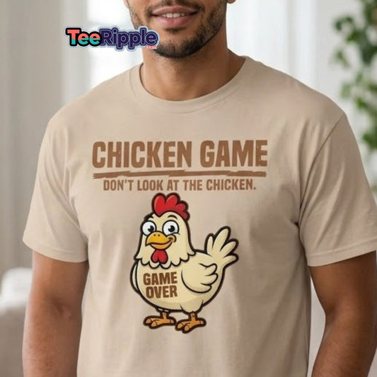 Chicken Game Don't Look At The Chicken Funny T-Shirt - Maroon - TeeRipple
