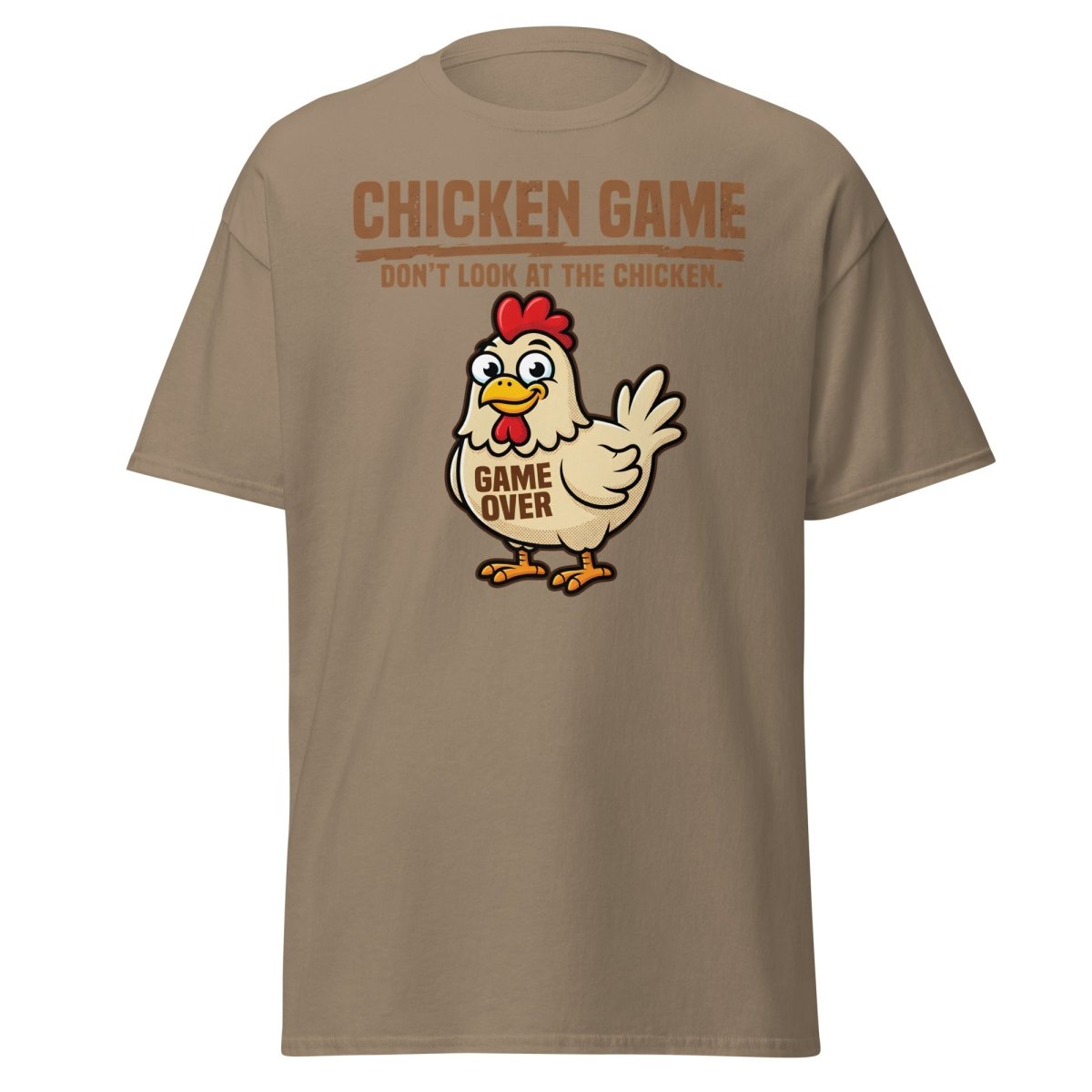 Chicken Game Don't Look At The Chicken Funny T-Shirt - Brown Savana - TeeRipple