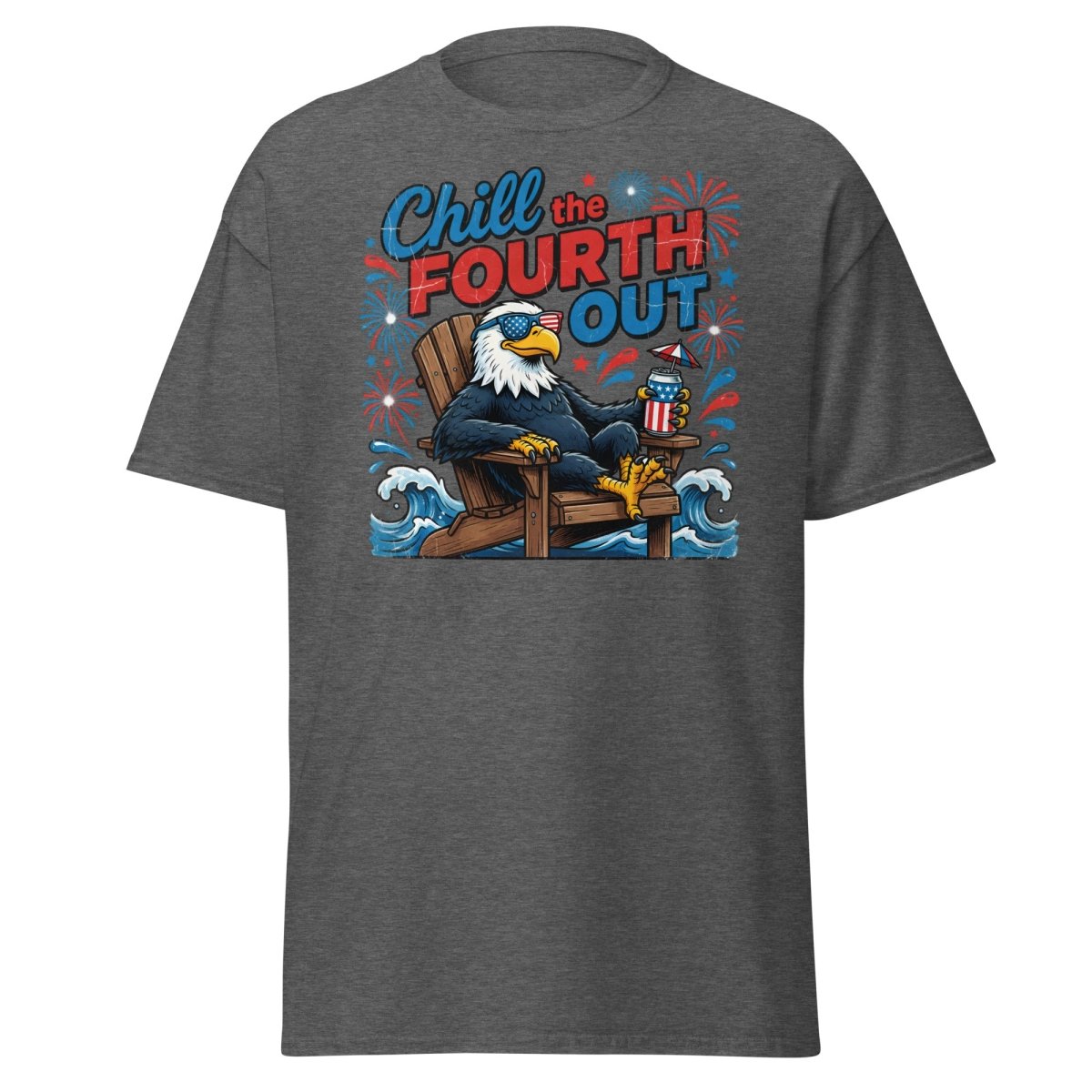 Chill the Fourth Out Eagle T-Shirt | Funny 4th of July Tee - Dark Heather - TeeRipple
