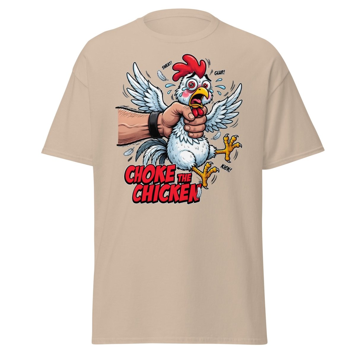 Choke The Chicken Funny Adult Humor T-Shirt - Sand - TeeRipple