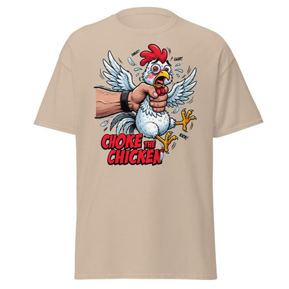 Choke The Chicken Funny Adult Humor T-Shirt - Sand - TeeRipple