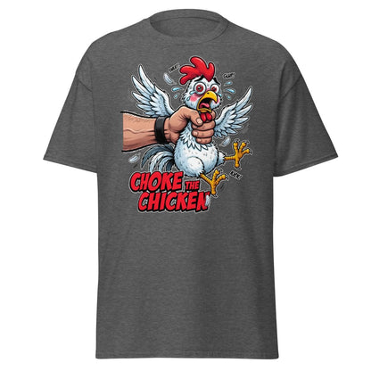 Choke The Chicken Funny Adult Humor T-Shirt - Dark Heather - TeeRipple