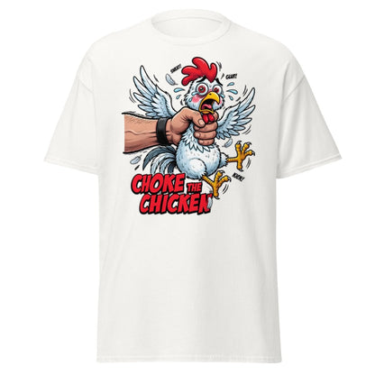 Choke The Chicken Funny Adult Humor T-Shirt - White - TeeRipple