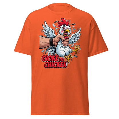 Choke The Chicken Funny Adult Humor T-Shirt - Orange - TeeRipple