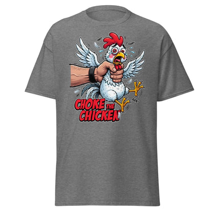 Choke The Chicken Funny Adult Humor T-Shirt - Graphite Heather - TeeRipple