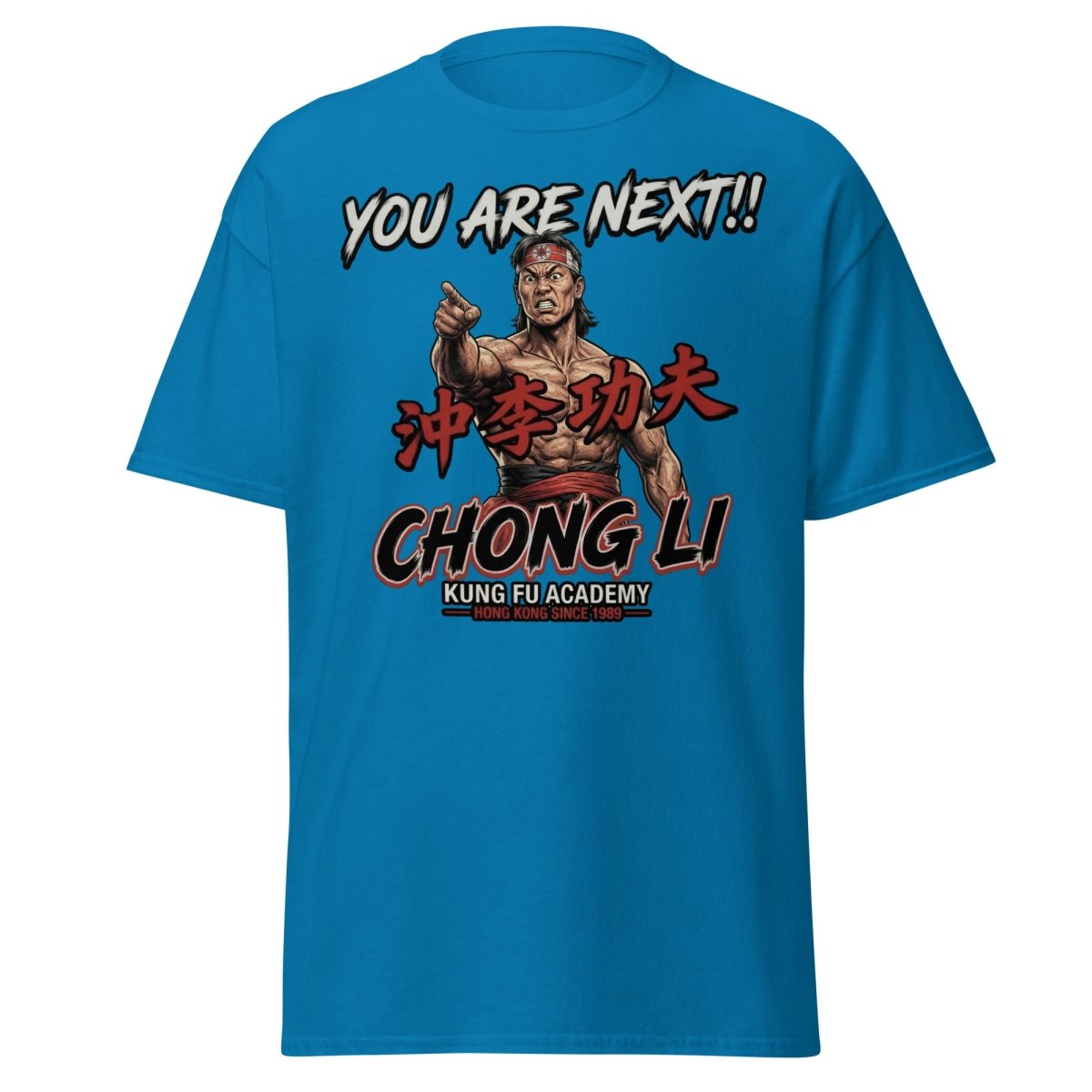 Chong Li "You Are Next" Kung Fu T-Shirt - Retro Tee - Sapphire - TeeRipple