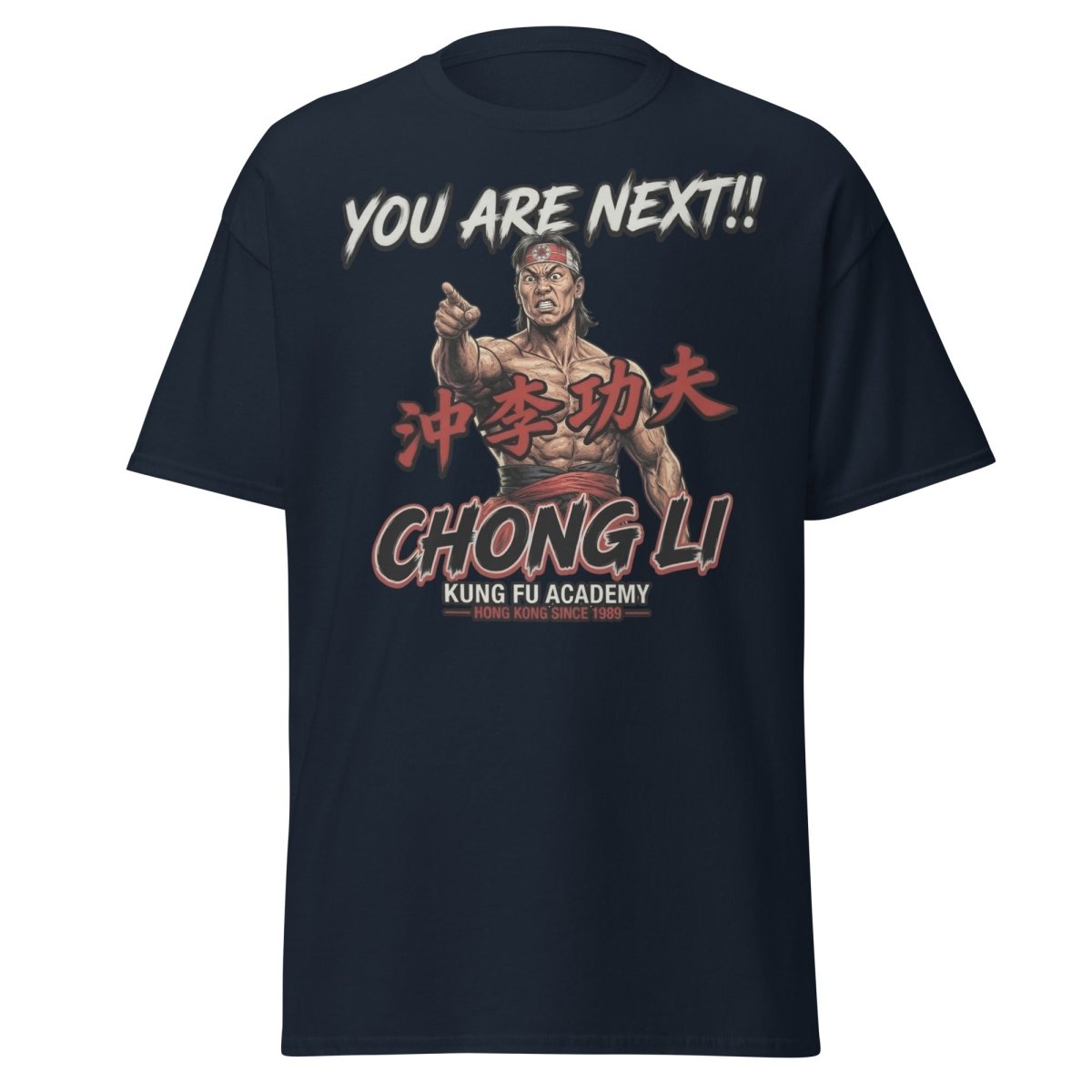 Chong Li "You Are Next" Kung Fu T-Shirt - Retro Tee - Navy - TeeRipple