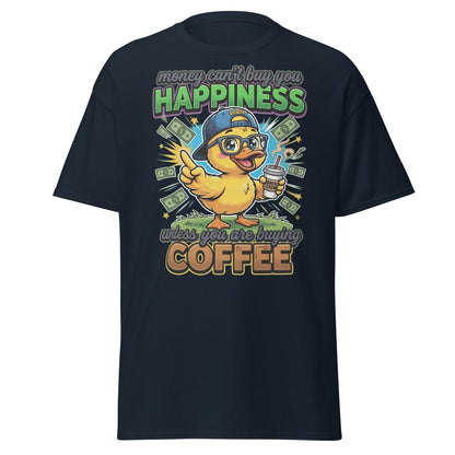 Coffee Duck T-Shirt - Money Can't Buy Happiness Funny Tee - Navy - TeeRipple