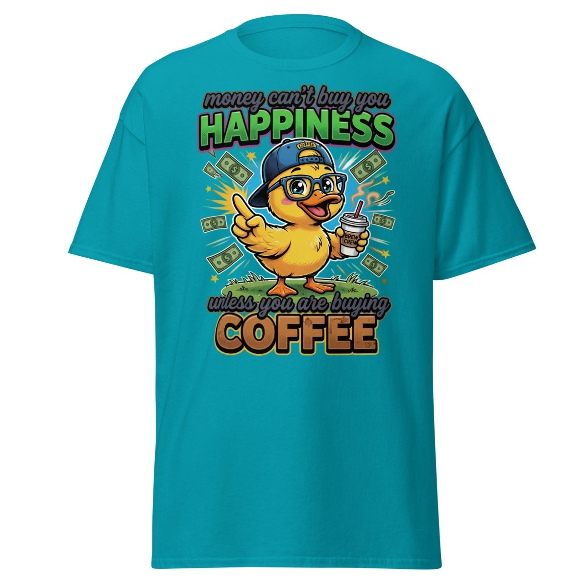 Coffee Duck T-Shirt - Money Can't Buy Happiness Funny Tee - Tropical Blue - TeeRipple