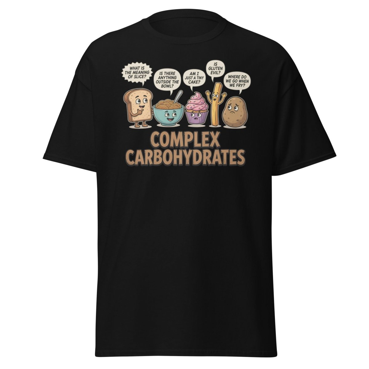 Complex Carbohydrates Funny T-Shirt – Existential Carbs Tee - Black - TeeRipple