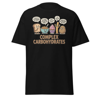 Complex Carbohydrates Funny T-Shirt – Existential Carbs Tee - Black - TeeRipple