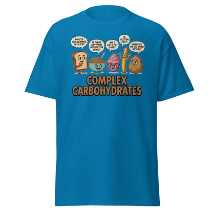 Complex Carbohydrates Funny T-Shirt – Existential Carbs Tee - Sapphire - TeeRipple