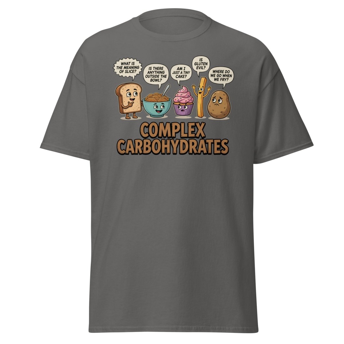 Complex Carbohydrates Funny T-Shirt – Existential Carbs Tee - Charcoal - TeeRipple