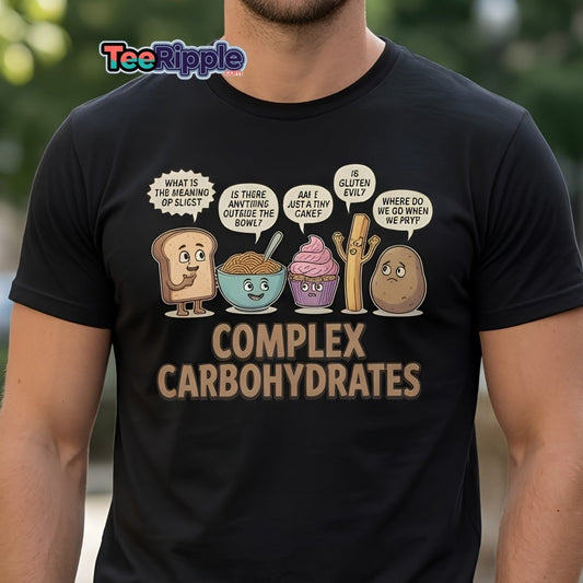 Complex Carbohydrates Funny T-Shirt – Existential Carbs Tee - Maroon - TeeRipple