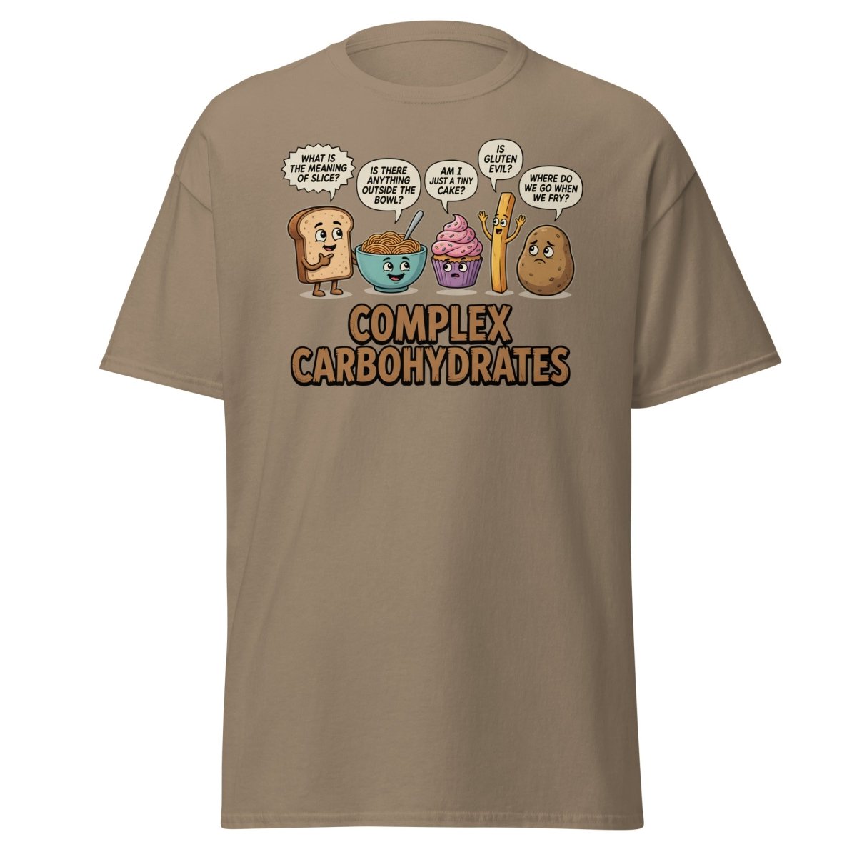 Complex Carbohydrates Funny T-Shirt – Existential Carbs Tee - Brown Savana - TeeRipple