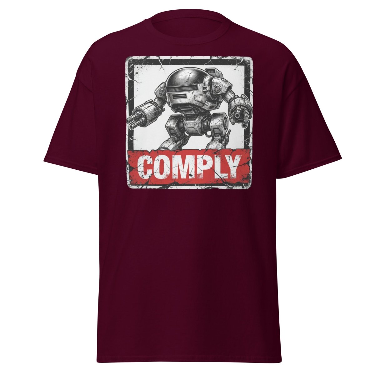 Comply Robot T-Shirt – Funny Sci-Fi Graphic Tee - Maroon - TeeRipple