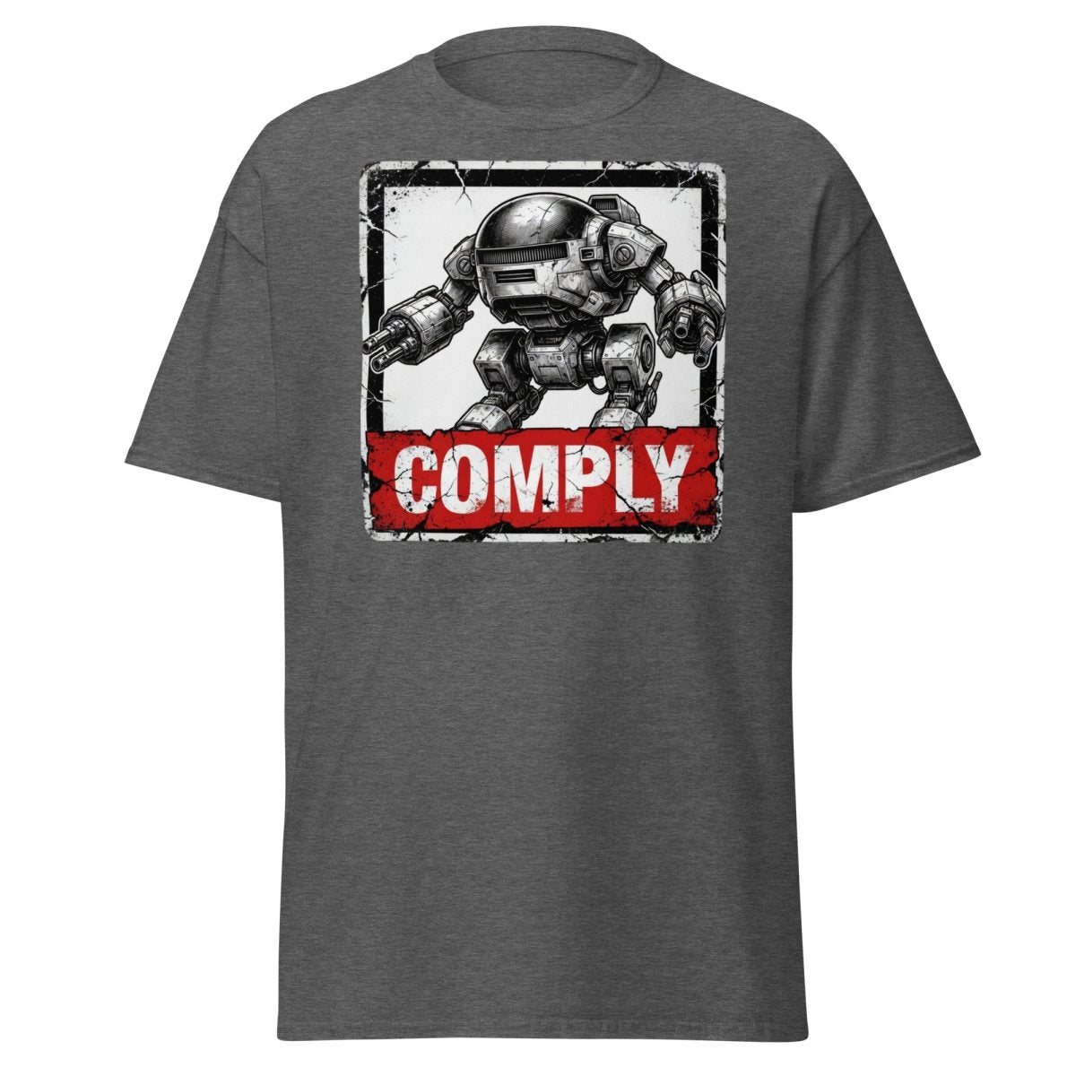 Comply Robot T-Shirt – Funny Sci-Fi Graphic Tee - Dark Heather - TeeRipple