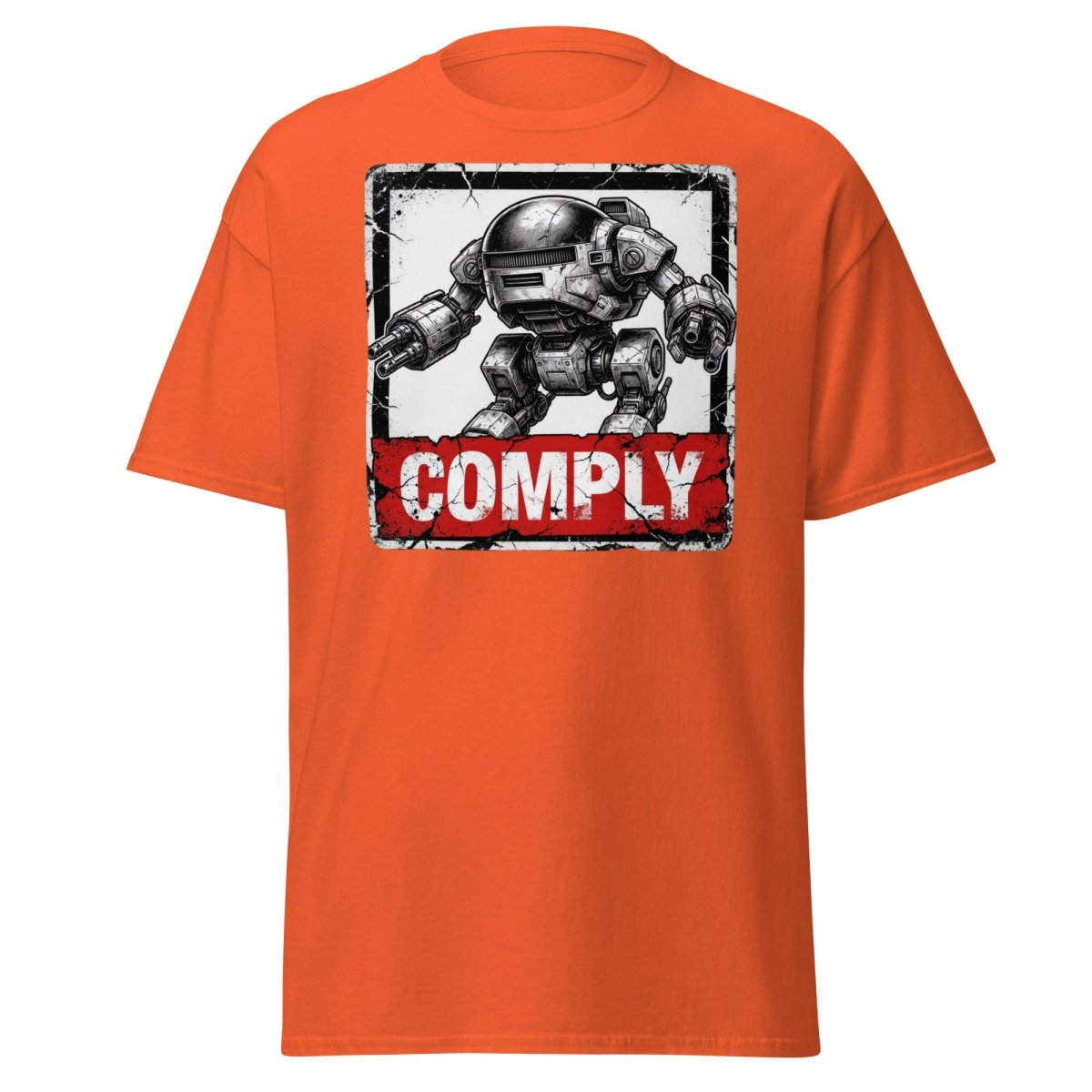 Comply Robot T-Shirt – Funny Sci-Fi Graphic Tee - Orange - TeeRipple