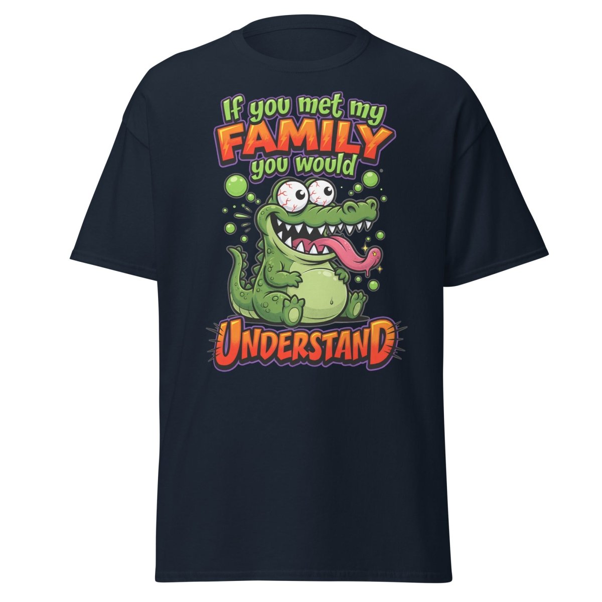 Crazy Alligator Family T-Shirt - If You Met My Family - Navy - TeeRipple