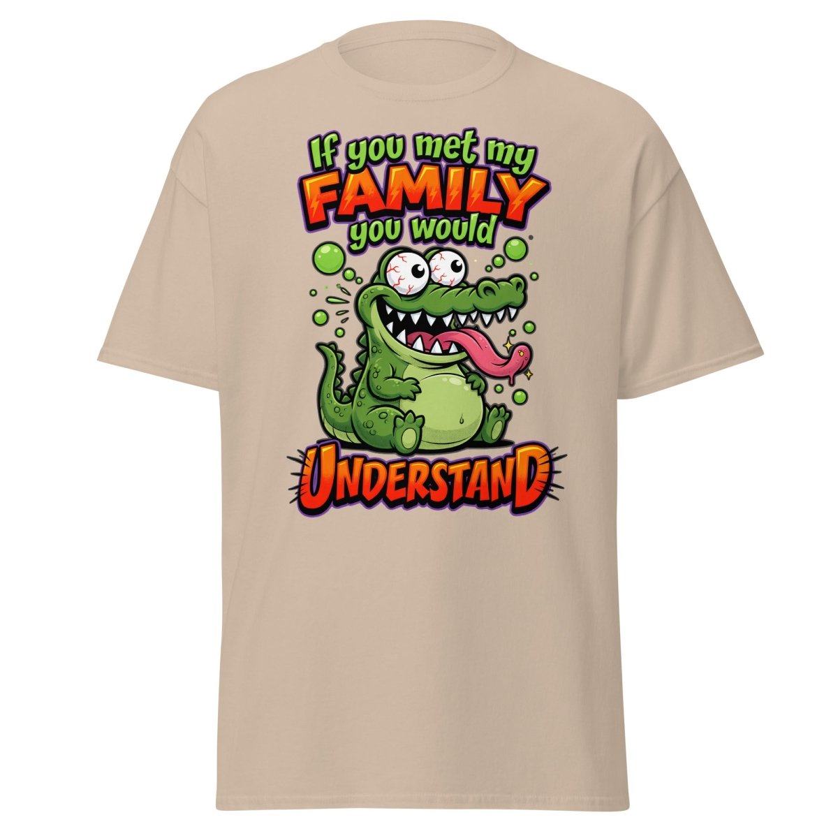 Crazy Alligator Family T-Shirt - If You Met My Family - Sand - TeeRipple