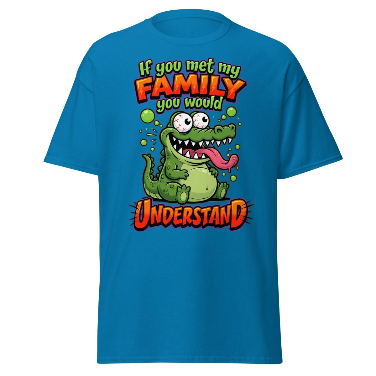 Crazy Alligator Family T-Shirt - If You Met My Family - Sapphire - TeeRipple