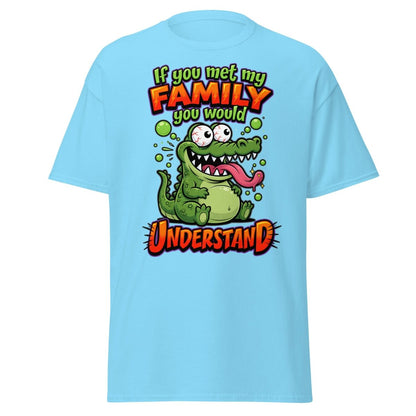Crazy Alligator Family T-Shirt - If You Met My Family - Sky - TeeRipple