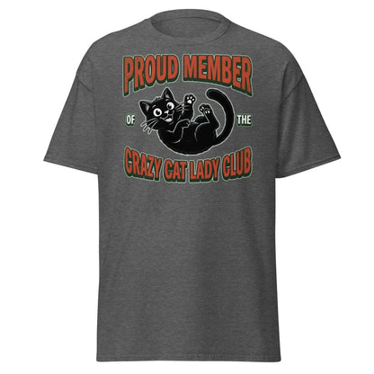 Crazy Cat Lady Club T-Shirt - Proud Member Funny Cat Tee - Dark Heather - TeeRipple