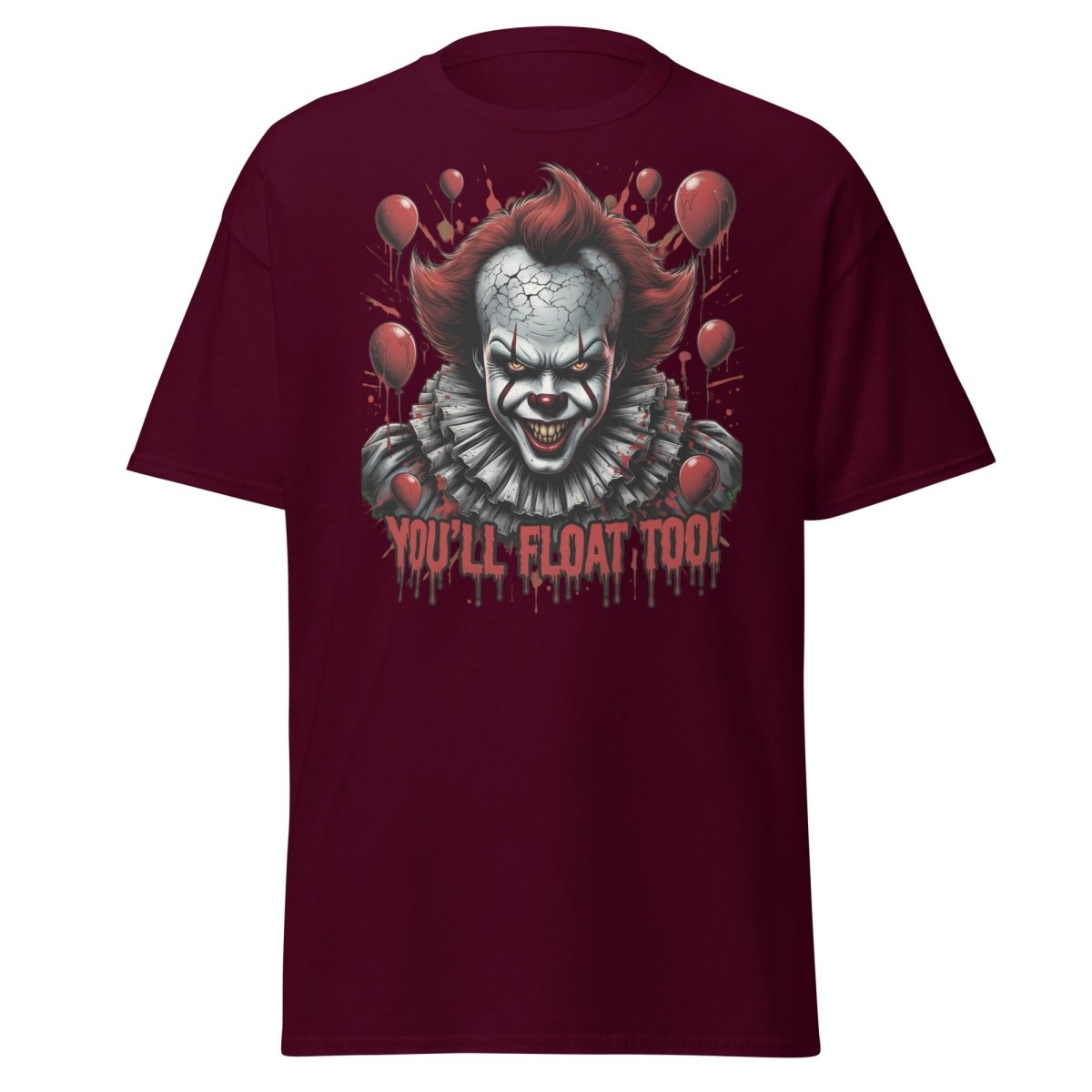 Creepy Clown You'll Float Too T-Shirt - Horror Graphic Tee - Maroon - TeeRipple