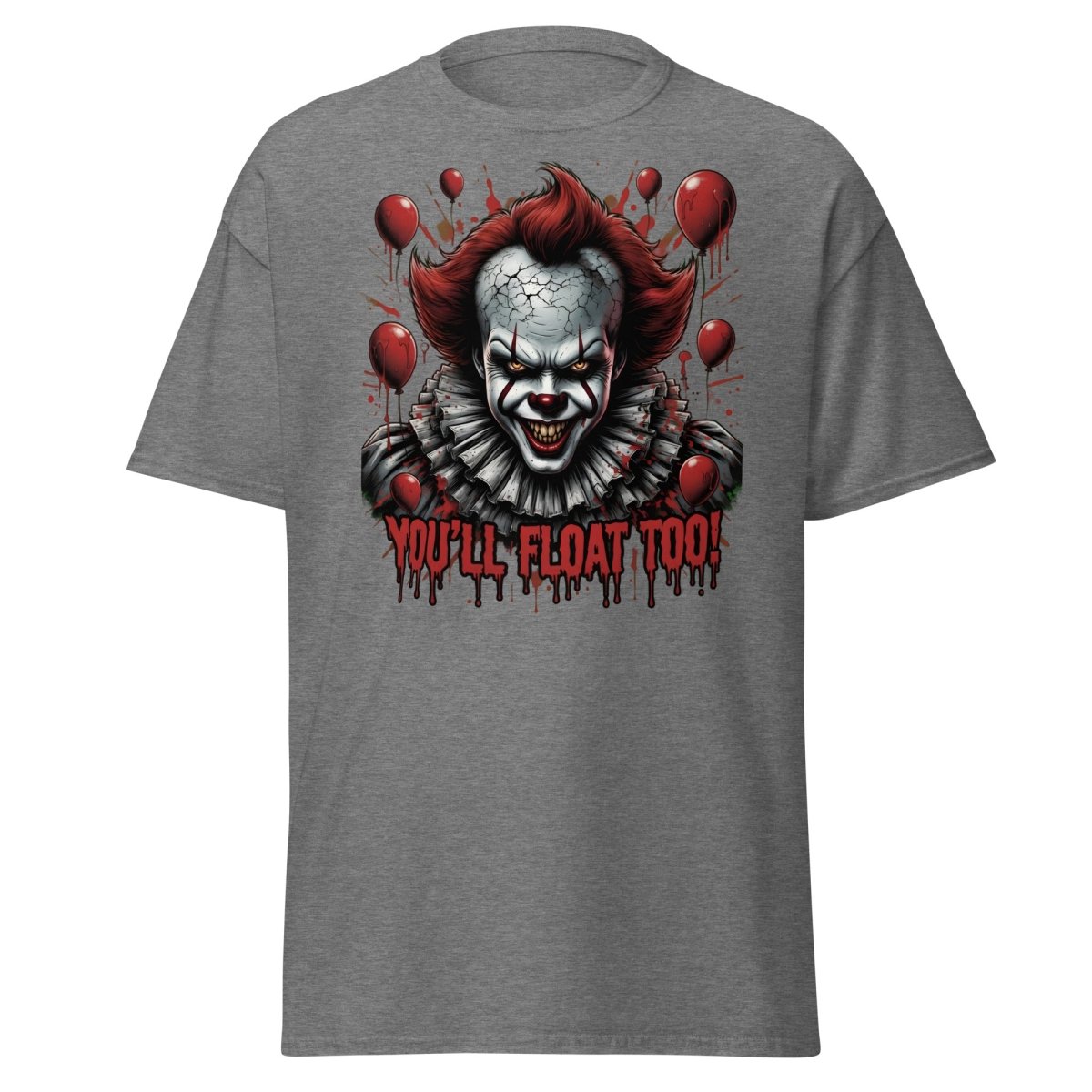 Creepy Clown You'll Float Too T-Shirt - Horror Graphic Tee - Graphite Heather - TeeRipple