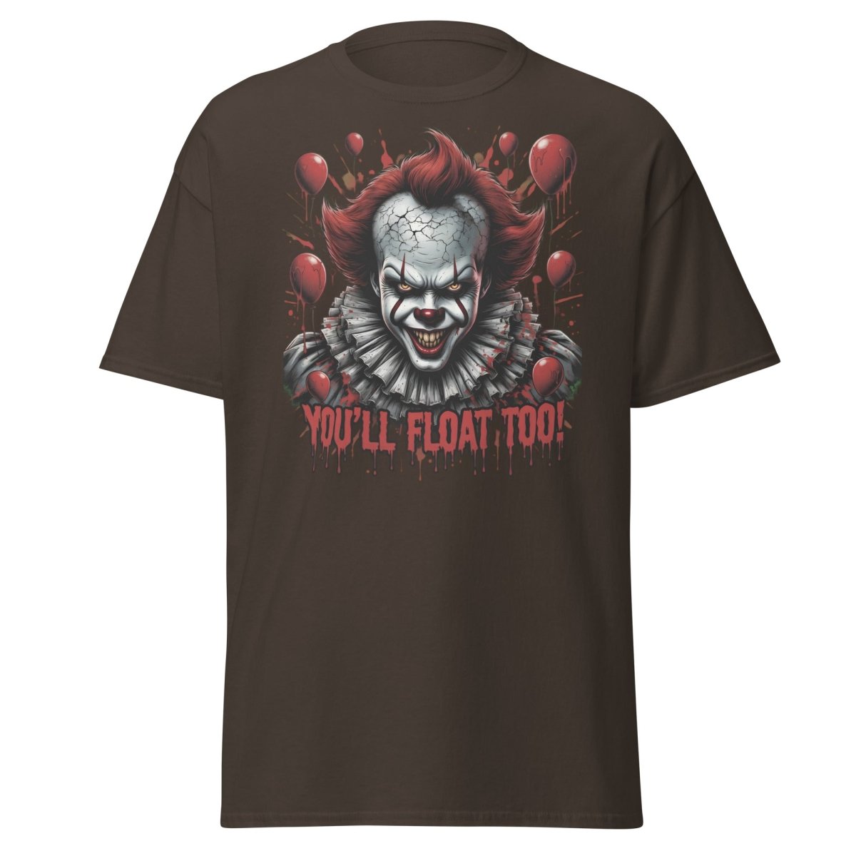 Creepy Clown You'll Float Too T-Shirt - Horror Graphic Tee - Dark Chocolate - TeeRipple
