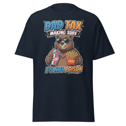 Dad Tax Bear T-Shirt - Funny Dad Joke Tee - Navy - TeeRipple