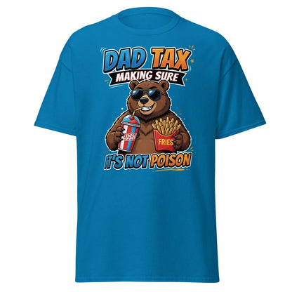 Dad Tax Bear T-Shirt - Funny Dad Joke Tee - Sapphire - TeeRipple