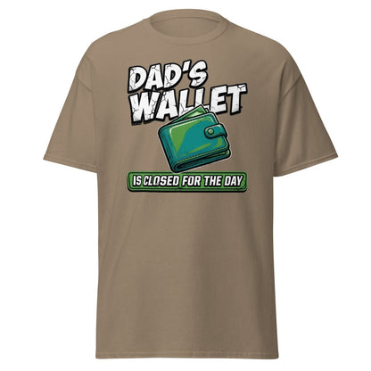 Dad's Wallet Is Closed For The Day T-Shirt - Funny Dad Tee - Brown Savana - TeeRipple