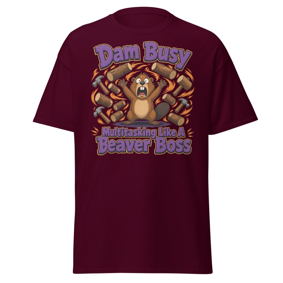 Dam Busy Beaver Multitasking T-Shirt – Funny Graphic Tee - Maroon - TeeRipple