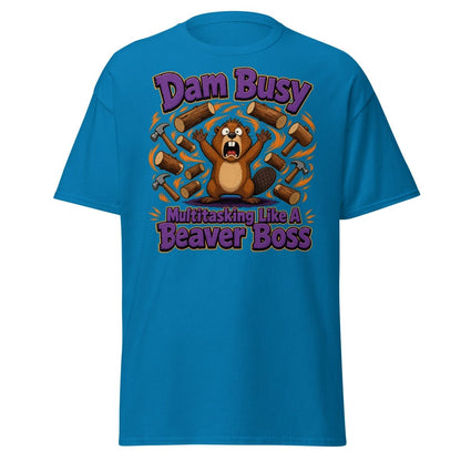 Dam Busy Beaver Multitasking T-Shirt – Funny Graphic Tee - Sapphire - TeeRipple