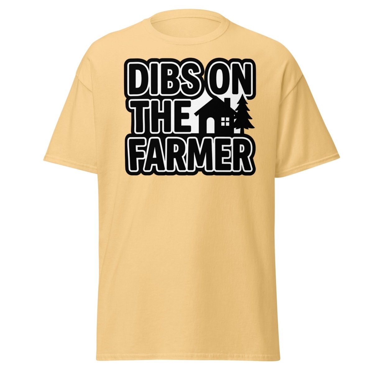 Dibs On The Farmer T-Shirt – Funny Country Claim Tee - Yellow Haze - TeeRipple
