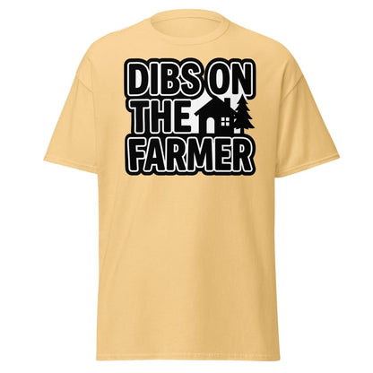Dibs On The Farmer T-Shirt – Funny Country Claim Tee - Yellow Haze - TeeRipple