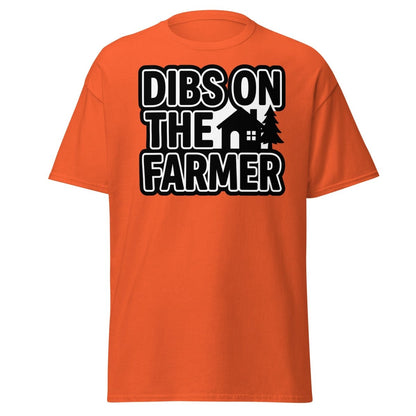 Dibs On The Farmer T-Shirt – Funny Country Claim Tee - Orange - TeeRipple