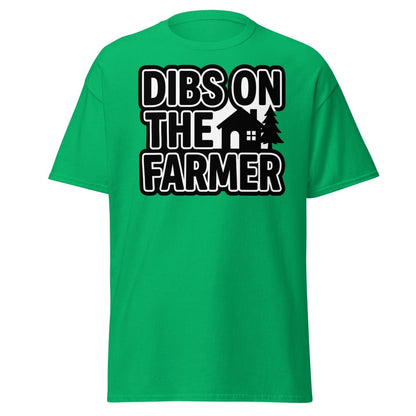Dibs On The Farmer T-Shirt – Funny Country Claim Tee - Irish Green - TeeRipple