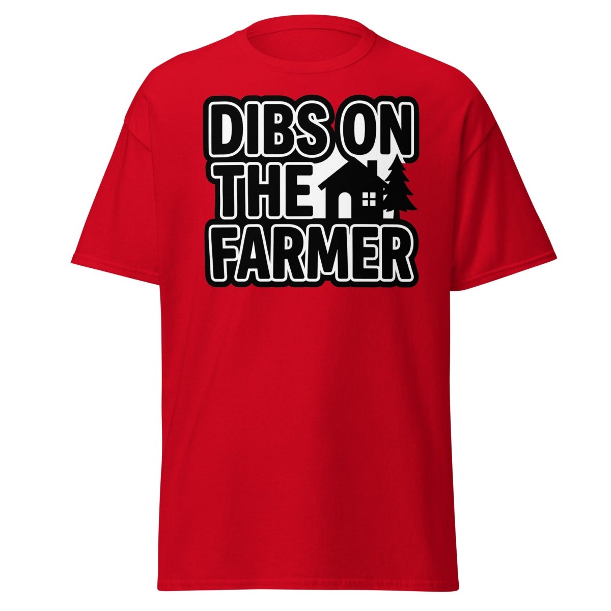 Dibs On The Farmer T-Shirt – Funny Country Claim Tee - Red - TeeRipple