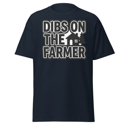 Dibs On The Farmer T-Shirt – Funny Country Claim Tee - Navy - TeeRipple