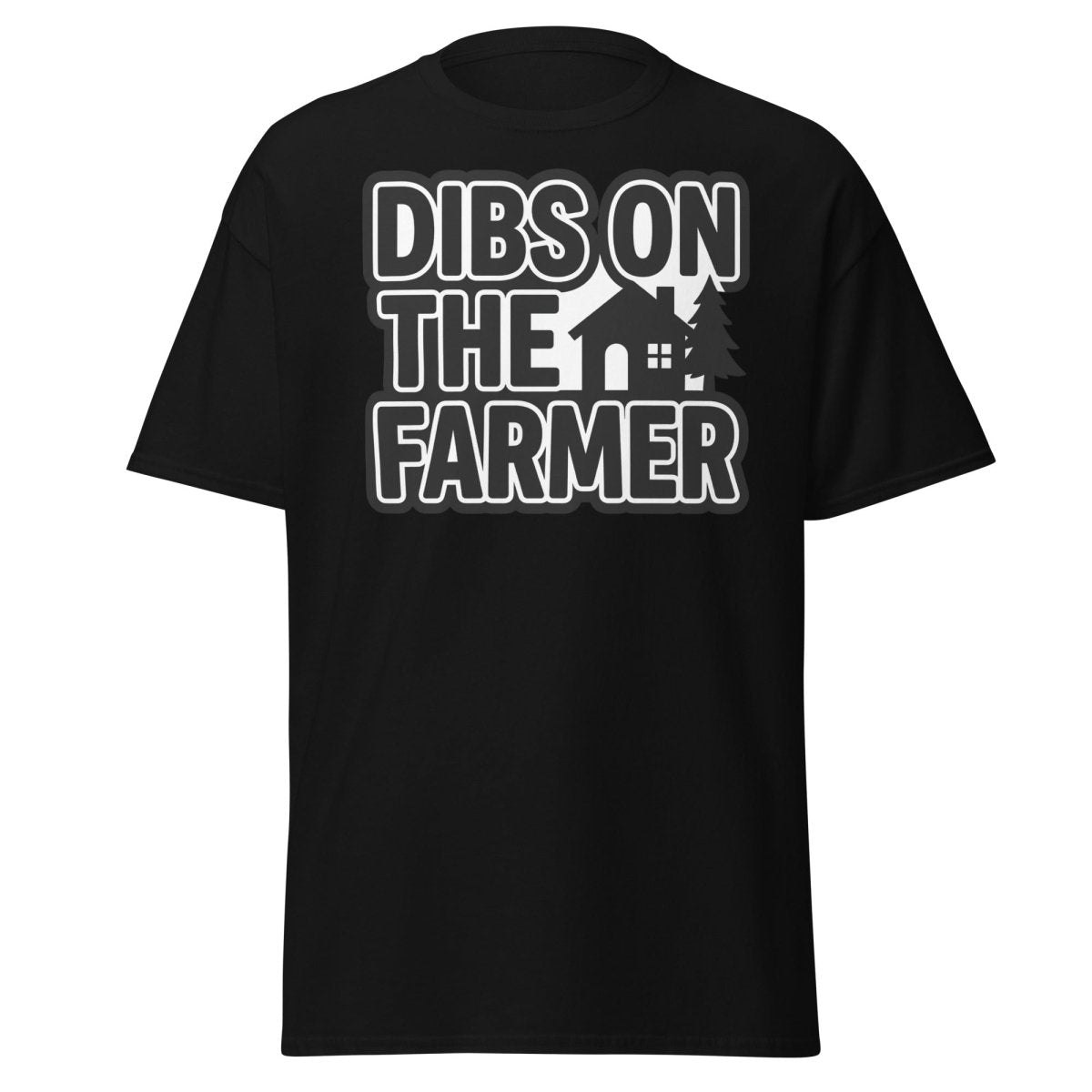 Dibs On The Farmer T-Shirt – Funny Country Claim Tee - Black - TeeRipple