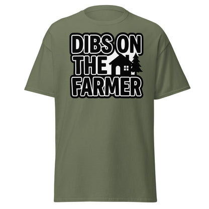 Dibs On The Farmer T-Shirt – Funny Country Claim Tee - Military Green - TeeRipple