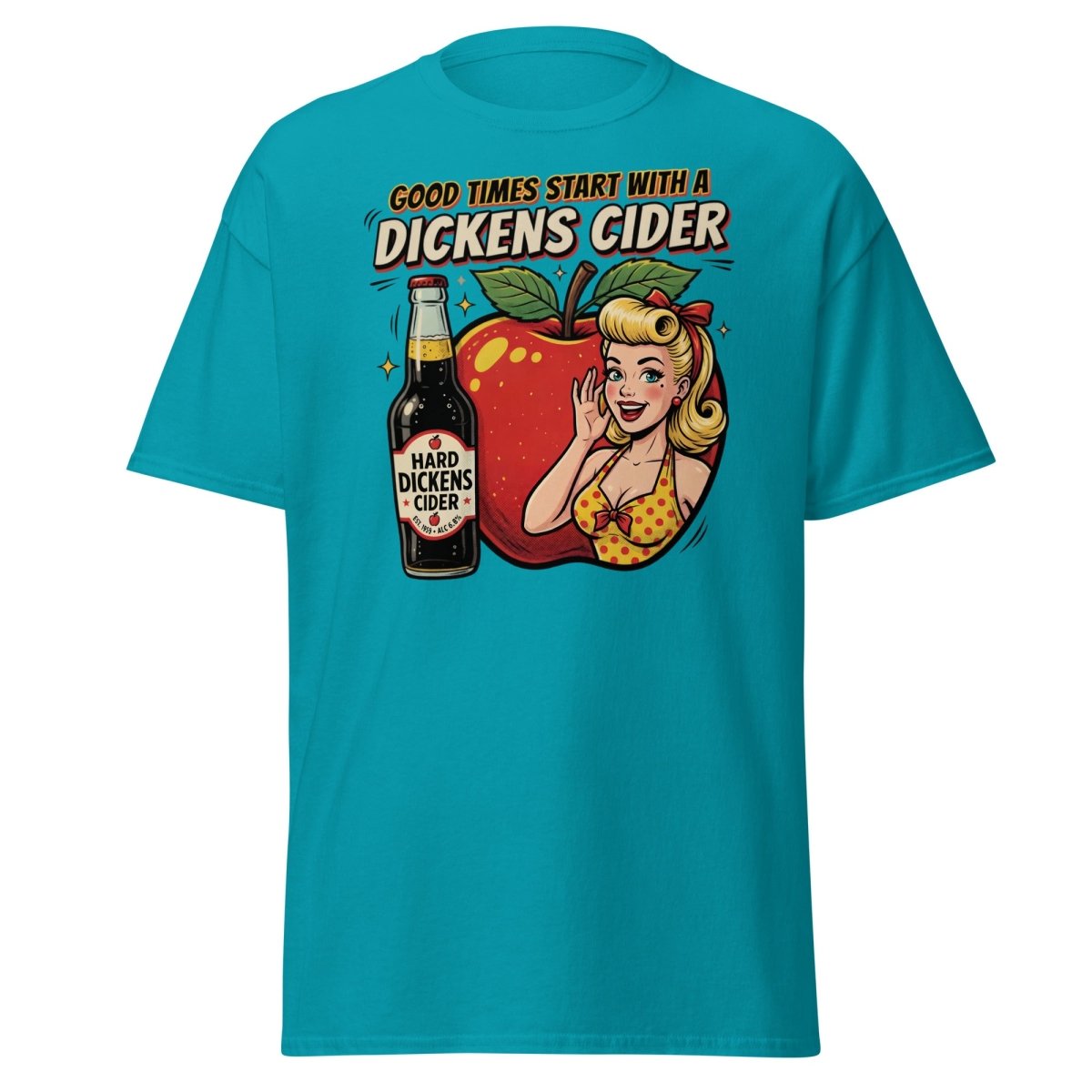 Dickens Cider Funny Pinup T-Shirt – Adult Humor Tee - Tropical Blue - TeeRipple
