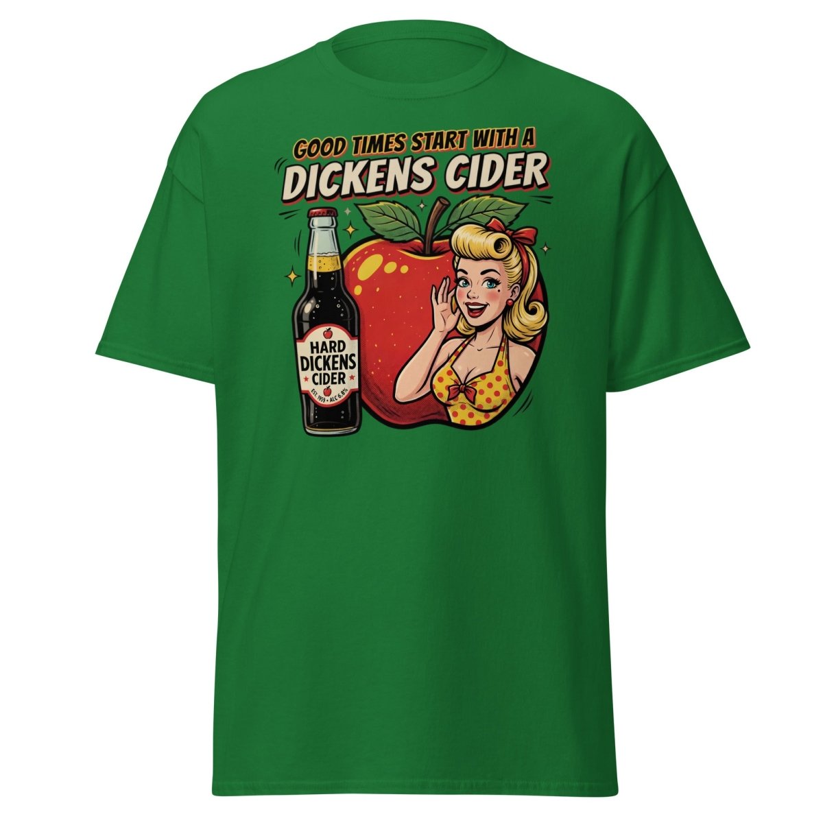 Dickens Cider Funny Pinup T-Shirt – Adult Humor Tee - Turf Green - TeeRipple