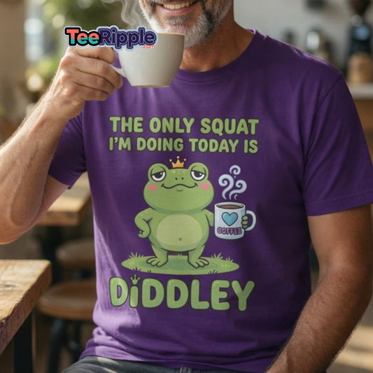 Diddley Squat Frog T-Shirt – Funny Lazy Gym Coffee Pun Tee - TeeRipple